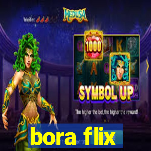 bora flix